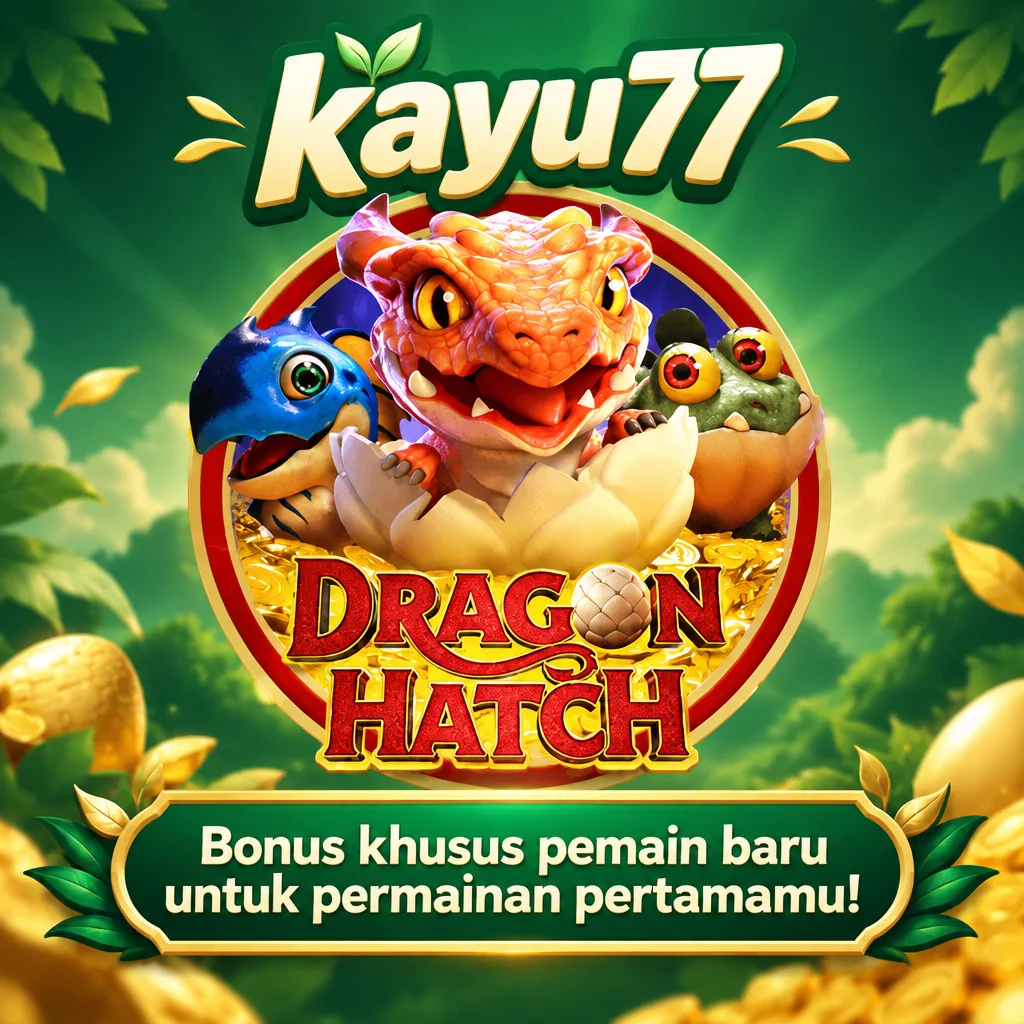 kayu77 · Dragon Hatch